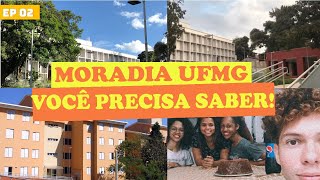 MORADIAS UNIVERSITÁRIAS DA UFMG : Tudo o  que você deveria/precisa saber!