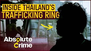 Inside Thailand's Black Market Labor Operation | Asia's Underworld | Absolute Crime