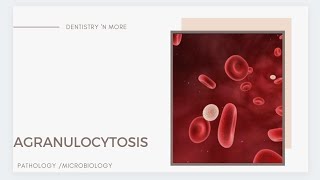 AGRANULOCYTOSIS