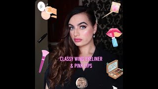 CLASSIC WING EYELINER &PINK LIPS MAKEUP TUTORIAL