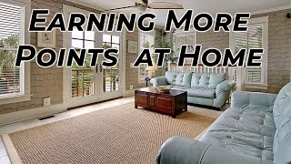 Three Ways to Earn More Points While at Home