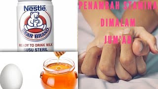 EFEK SUSU BERUANG CAMPUR TELUR & MADU, RESEP MALAM JUMA'AD