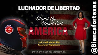 Stand Up Stand Out America with Luchador de Libertad and Bianca