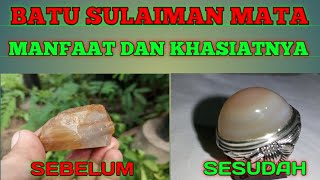 manfaat batu sulaiman mata