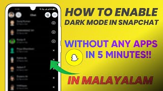 How To Enable Dark Theme On Snapchat Easily | In Android | No Apps | Malayalam | Mr.Universal Tech