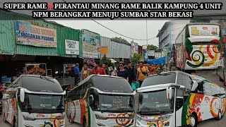 SUPER RAME‼️PERANTAU MINANG RAME BALIK KAMPUNG DENGAN NPM 4 UNIT NPM STAR BEKASI