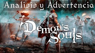 ANÁLISIS y ADVERTENCIA sobre DEMON'S SOULS REMAKE