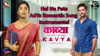 Hai Na Pata | Kavya | Instrumental | MishSum | Sumbul Touqeer Khan | Mishkat Varma | AdYa Song