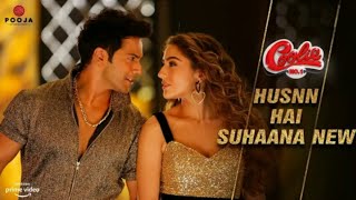 Husnn Hai Suhaana New - Coolie No.1| VarunDhawan | Sara Ali Khan | Chandana, Abhijeet| David Dhawan