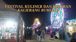 Festival Kuliner Dan Hiburan Kalierang Bumiayu.||.Kabupaten Brebes,Jawa Tengah.