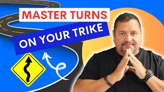 Mastering Turns on a Trike: Tips, Tricks, & Techniques