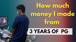 How much money i made as a PG doctor in 3yrs! 💸💰