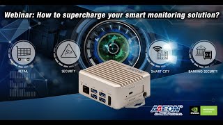 Webinar: How to supercharge your smart monitoring solution?