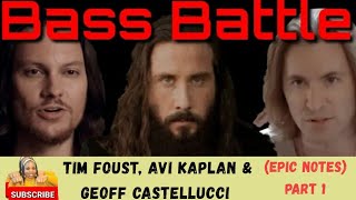 Bass Battle- Tim Foust, Geoff Castellucci and Avi Kaplan (Part 1)