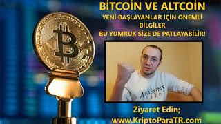 Yeni başlayanlar için Bitcoin ve Altcoin rehberi (BU BİLGİLER HAYAT KURTARIR!)