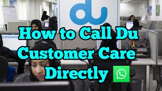 Du Customer Care whatsapp Number |  How to contact du customer care