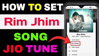 Rim Jhim Song Jiotune Set | Rim Jhim Jubin Nautiyal | Rim Jhim Song Jio Caller Tune Set Kaise Kare