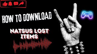 Natsus Lost Items Download | How to Download Natsus Lost Items in Android & iOS