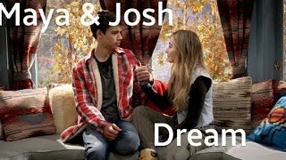 Josh & Maya [ dream ]