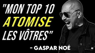 Les films préférés de GASPAR NOÉ !