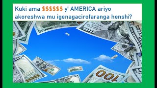 Ni gute Amadolar y' America yigaruriye Isi?/ Kuki ariyo akoreshwa henshi mu igenagacirofaranga?