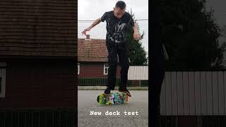 New deck #tricks #4u #shorts #short #skate #freestyle #foryou #viralvideo #deskorolka #skateboarding