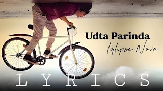 Udta Parinda - Iqlipse Nova | Lyrics Video