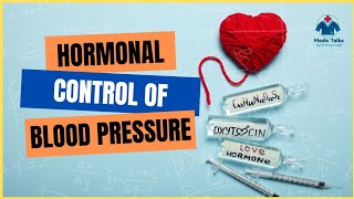 Hormonal Control of Blood Pressure | Dr Krunal Dabhi