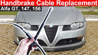 Handbrake Cable Replacement Alfa GT, 147, 156, GTV