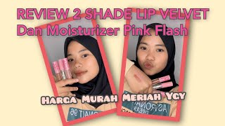 REVIEW LIPS VELVET PINKFLASH MURAH MERIAH‼️kalian wajib coba