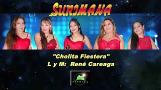 SURIMANA - "Cholita Fiestera"  [VIDEO LÍRICO]