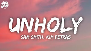 Sam Smith - Unholy (Lyrics) ft. Kim Petras