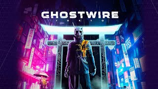 Ghostwire: Tokyo | Gameplay Trailer