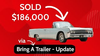 ‼️BaT Updates - 1962 Lincoln Continental Convertible SOLD - $186,000‼️