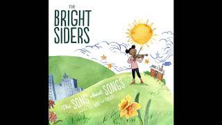 The Bright Siders - "The Song About Songs (feat. The War And Treaty)" [Official Audio]