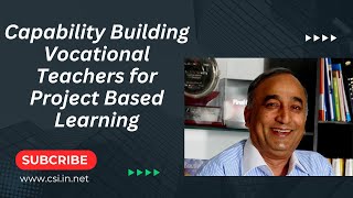 Capability Building Vocational Teachers for Project Based Learning