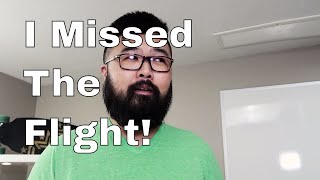 I Missed My Flight - Vlog #1 (Season 2)