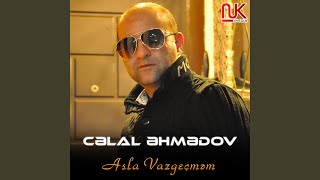 Asla Vazgeçməm