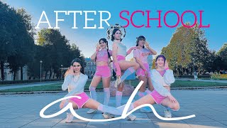 [K-POP IN PUBLIC | ONETAKE] After School(애프터스쿨) - «Ah» Dance Cover by DIVINE