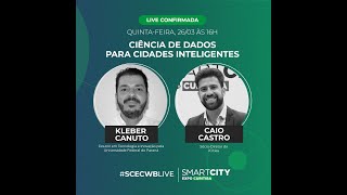 Ciência de Dados para Cidades Inteligentes| #SCECWB2020