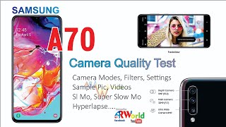 Samsung Galaxy A70 Deep Camera Quality Test & Review All Stuff And Features