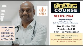 100 Day Crash Course NEETPG Dec 9th Pediatrics Test 01 10 am Discussion