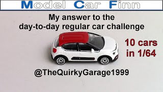 My answer to @TheQuirkyGarage1999 day to day car challenge