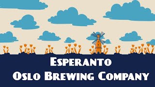 @Dutchbeergeek Presents: Esperanto | IPA | Oslo Brewing Company | Beer Review