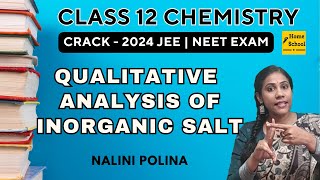 Practical Chemistry | Qualitative Analysis of Inorganic Salt| Class 12 Chemistry | NEET |JEE