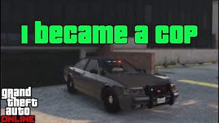 Becoming a cop in GTA Online