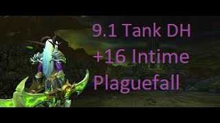 +16 Plaguefall intime Mythic+ Dungeon | Vengeance DH Tank POV | Wow 9.1