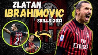 IBRAHIMOVIC Skills & Goals 2021 - Milan