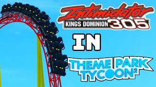 Intimidator 305 in Theme Park Tycoon 2!