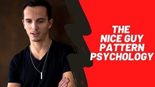 The Nice Guy Psychology